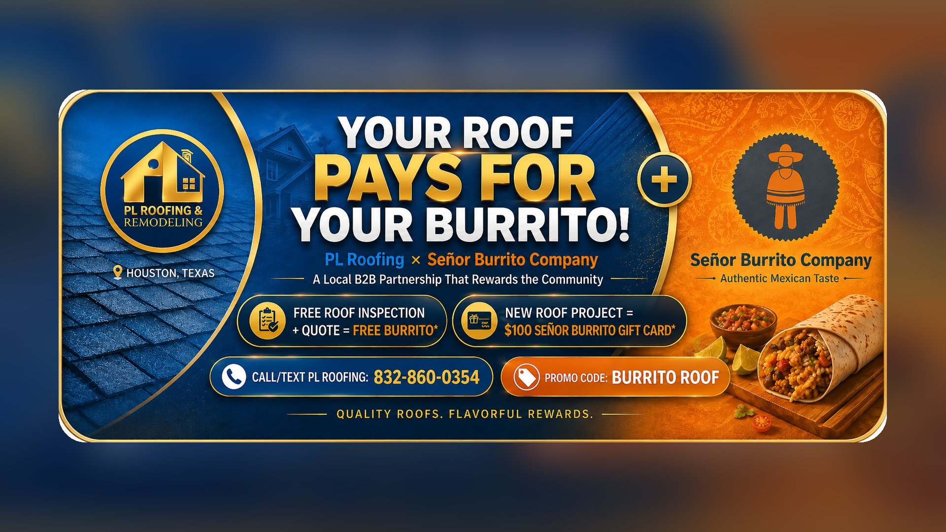 PL Roofing and Señor Burrito Company partnership promotion with promo code BURRITO ROOF